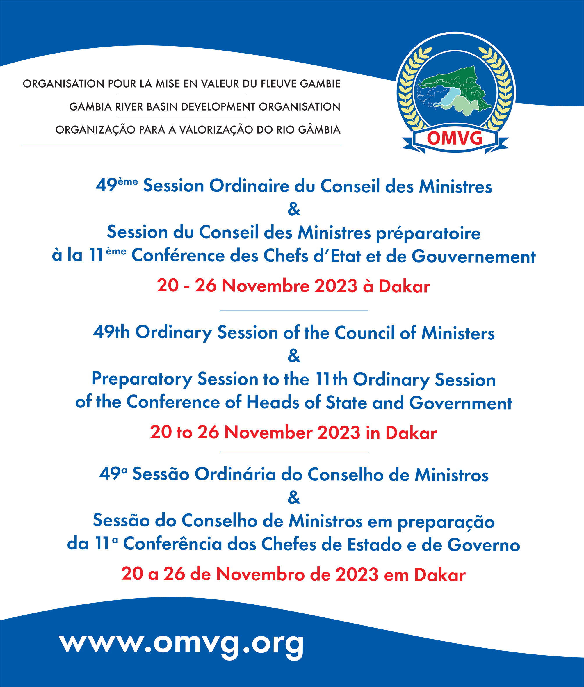 49ème Session du Conseil des Ministres de l’OMVG et de la Session préparatoire de la 11ème Conférence des Chefs d’Etat et de Gouvernement de l’OMVG